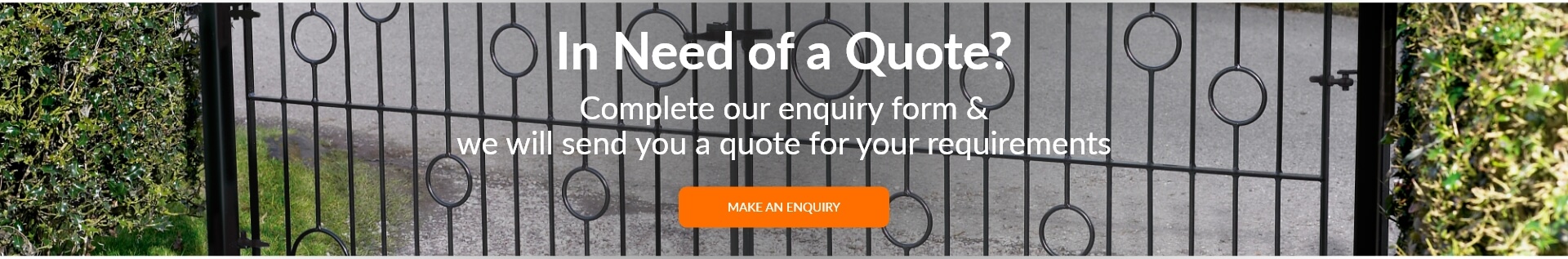 Need a quote? Fill in the enquiry form